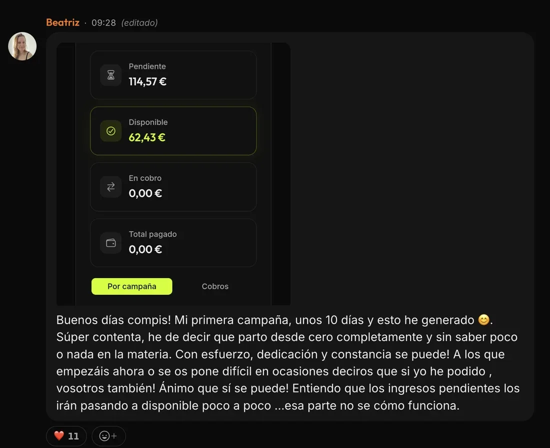 Mensaje de Beatriz en la comunidad de ClipBoom: 177 € generados en su primera campaña