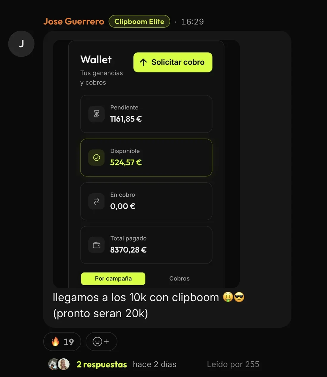 Mensaje de José G. en la comunidad de ClipBoom: 8.370 € cobrados